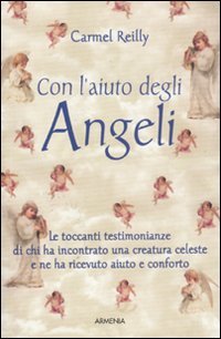9788834426999: Con L'Aiuto Degli Angeli