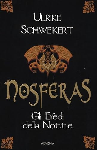 Stock image for Nosferas. Gli eredi della notte. for sale by FIRENZELIBRI SRL