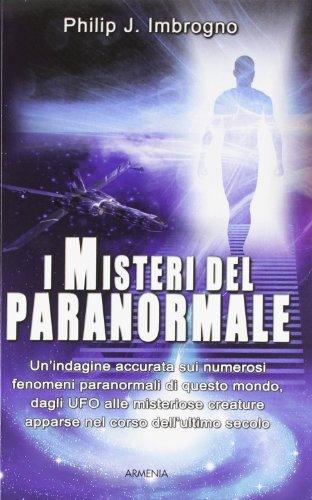 Stock image for I misteri del paranormale for sale by libreriauniversitaria.it