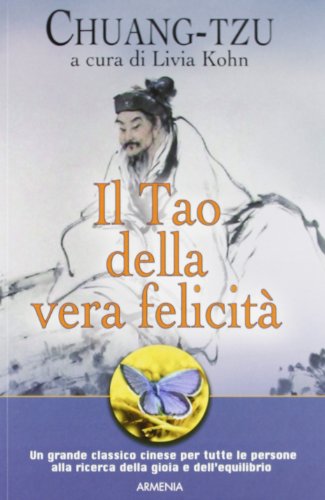 Beispielbild fr Il Tao della vera felicit zum Verkauf von medimops