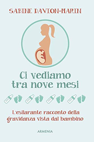 Stock image for Ci vediamo tra nove mesi for sale by libreriauniversitaria.it