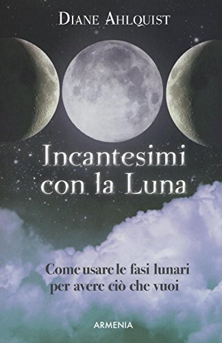 Beispielbild fr Incantesimi con la luna zum Verkauf von libreriauniversitaria.it