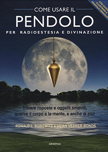 Stock image for Come usare il pendolo per radioestesia e divinazione for sale by libreriauniversitaria.it