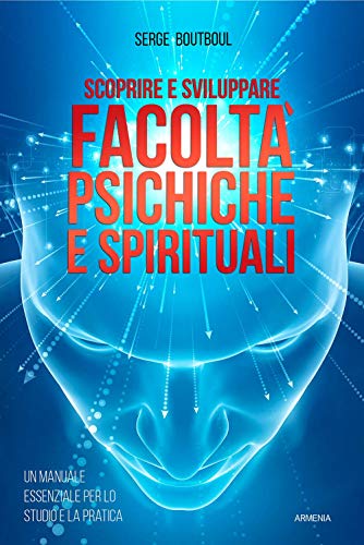 Stock image for Scoprire e sviluppare facolt psichiche e spirituali (ita) for sale by Brook Bookstore