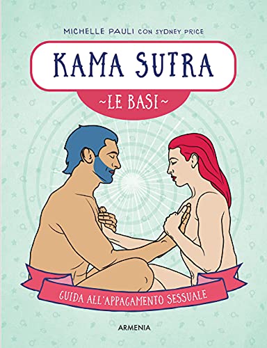 Stock image for KAMA SUTRA - LE BASI (ita) for sale by Brook Bookstore