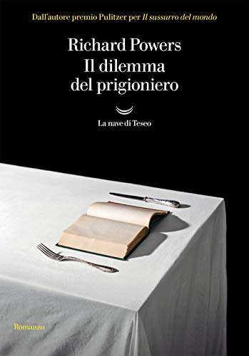 Stock image for Il dilemma del prigioniero [Paperback] (I) for sale by Brook Bookstore