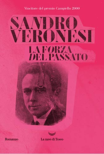 Stock image for La forza del passato (I) for sale by Brook Bookstore