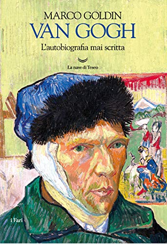 Beispielbild fr Van Gogh. L'autobiografia mai scritta zum Verkauf von medimops