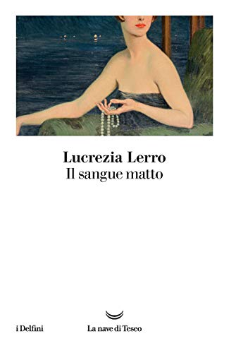 Stock image for Il sangue matto for sale by libreriauniversitaria.it