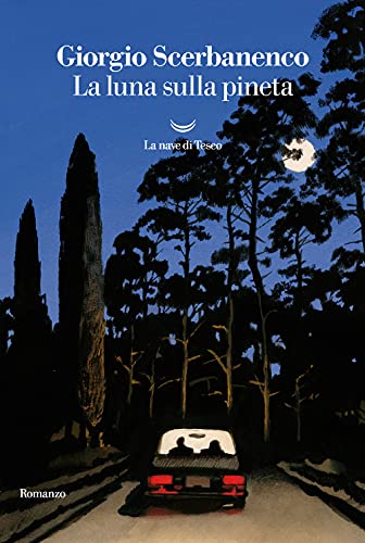 Beispielbild fr La Luna Sulla Pineta zum Verkauf von libreriauniversitaria.it