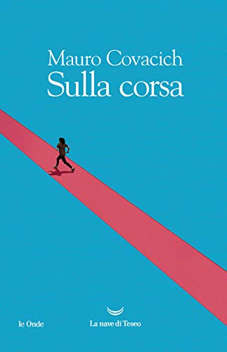 Imagen de archivo de Sulla corsa a la venta por libreriauniversitaria.it