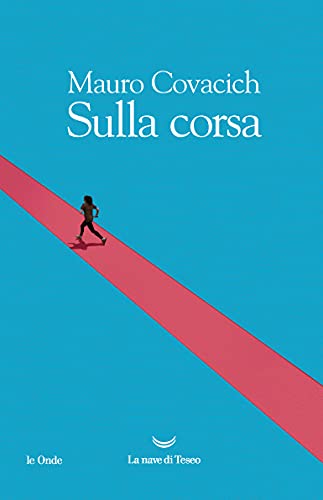 Stock image for Sulla corsa for sale by libreriauniversitaria.it