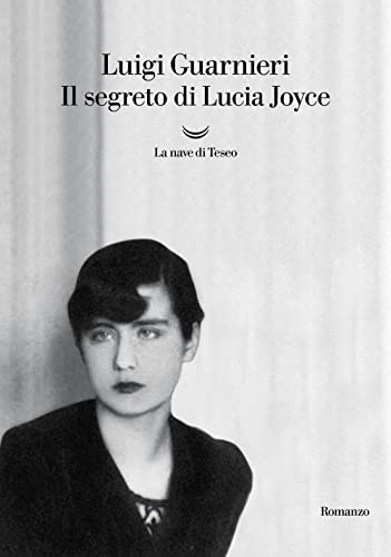 9788834610114: Il segreto di Lucia Joyce