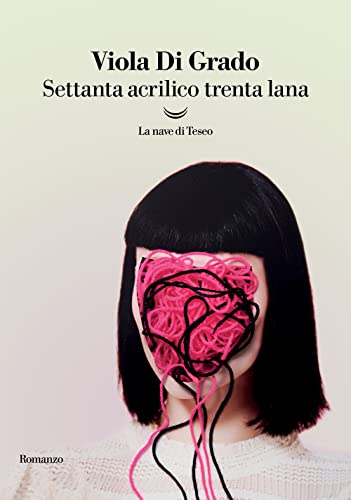 Beispielbild fr Settanta acrilico trenta lana (I delfini) zum Verkauf von libreriauniversitaria.it