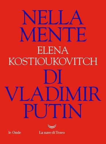 Imagen de archivo de Nella mente di Vladimir Putin (Le onde) a la venta por libreriauniversitaria.it