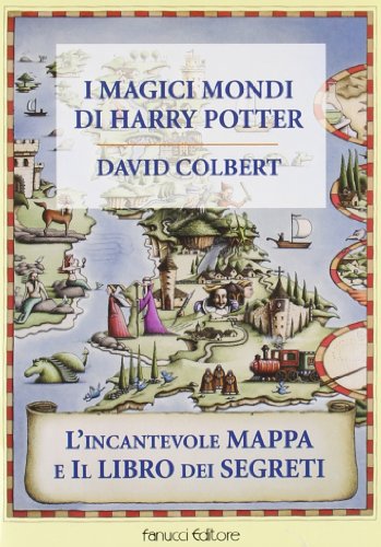 I magici mondi di Harry Potter. L'incantevole mappa e il libro dei segreti - Colbert, David