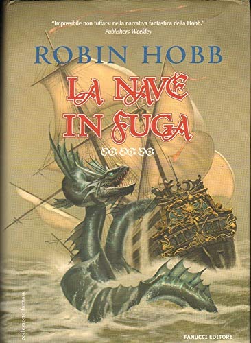 9788834711743: La nave in fuga. I mercanti di Borgomago (Vol. 1/2) (Collezione immaginario fantasy)