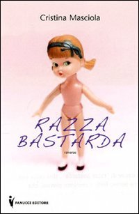 Stock image for Razza bastarda (romanzo) for sale by Raritan River Books