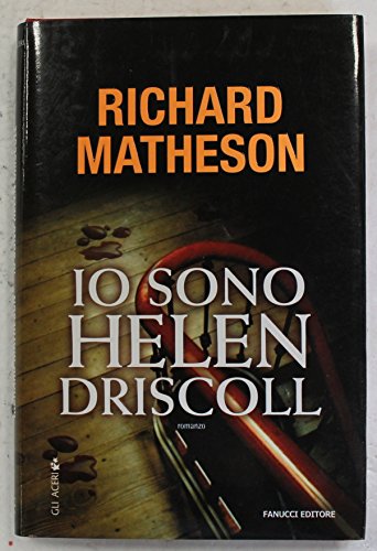 Io sono Helen Driscoll (9788834713617) by Richard Matheson