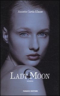 Beispielbild fr Lady Moon zum Verkauf von medimops