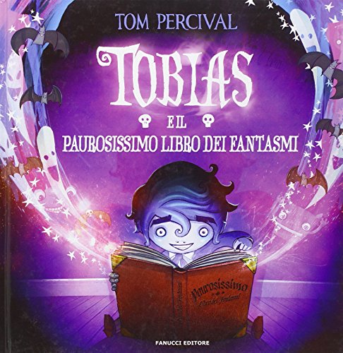 Stock image for Tobias e il paurosissimo libro dei fantasmi for sale by WorldofBooks
