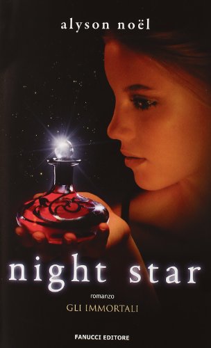 Night star. Gli immortali (9788834717332) by NoÃ«l, Alyson