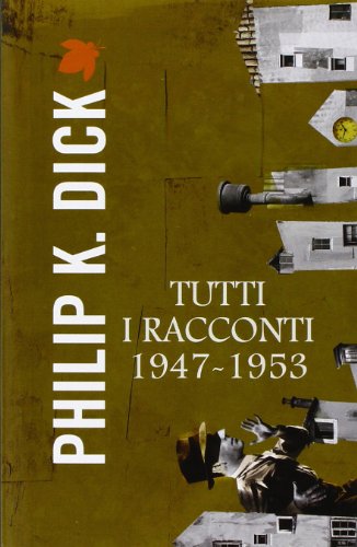 9788834718575: Tutti i racconti (1947-1953) (Vol. 1)