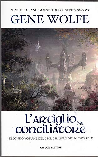 9788834719329: L'artiglio del conciliatore. Il Libro del Nuovo Sole (Vol. 2) (Tif extra)