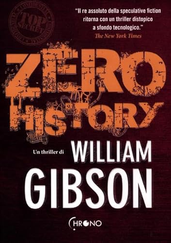 Zero history (9788834719411) by William Gibson