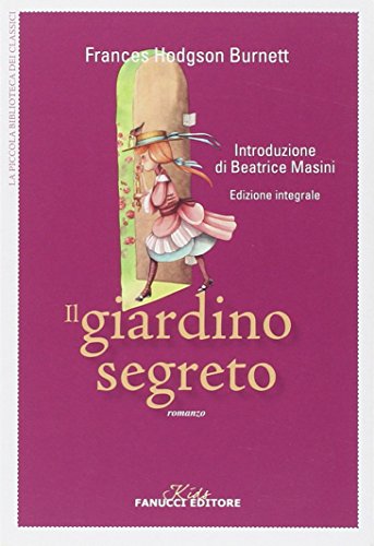Beispielbild fr Il giardino segreto zum Verkauf von medimops