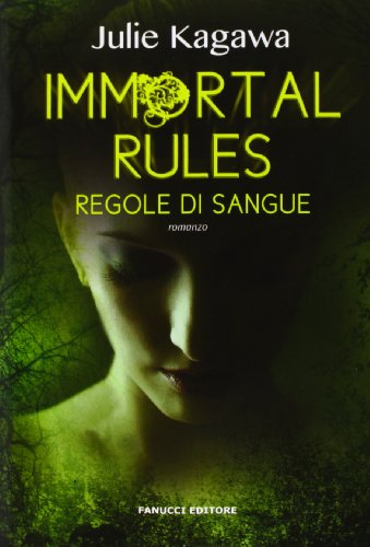 9788834723609: Immortal rules. Regole di sangue (Teens international)