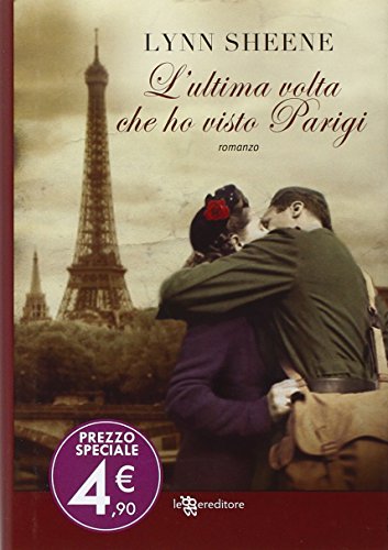 9788834726778: L'ultima volta che ho visto Parigi