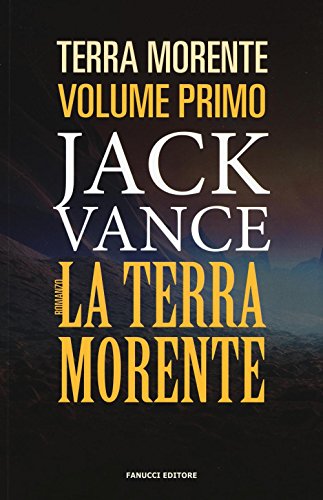 9788834728062: La terra morente (Vol. 1)