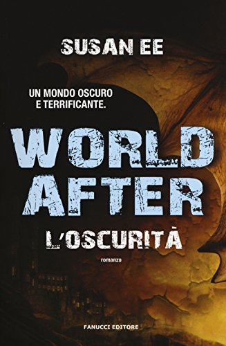 Stock image for World After. L'oscurit for sale by libreriauniversitaria.it