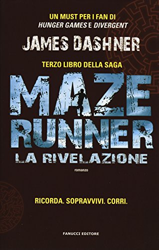 9788834729892: La rivelazione. Maze Runner (Vol. 3)