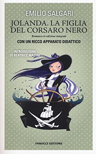 Imagen de archivo de Jolanda la figlia del Corsaro nero. Ediz. integrale a la venta por libreriauniversitaria.it