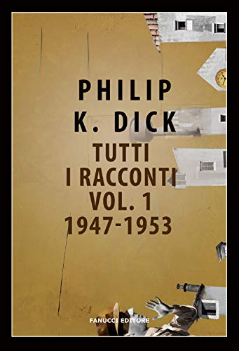 9788834734629: Tutti i racconti (1947-1953) (Vol. 1) (Narrativa tascabile)