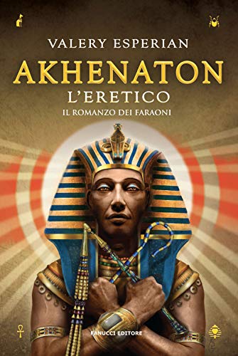 Stock image for Akhenaton. L'eretico (Italian Edition) for sale by libreriauniversitaria.it