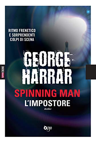 Stock image for L'impostore. Spinning man for sale by libreriauniversitaria.it
