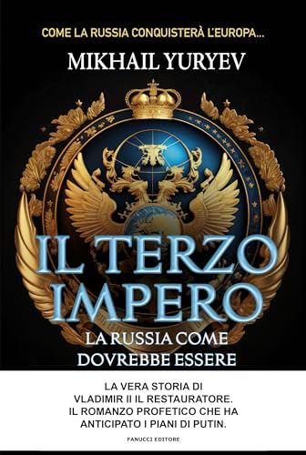 Stock image for Il terzo impero. La Russia come dovrebbe essere (Narrativa) for sale by libreriauniversitaria.it