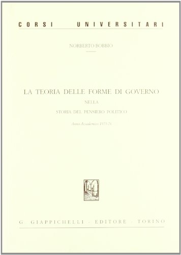 Beispielbild fr La teoria delle forme di governo nella storia del pensiero politico zum Verkauf von medimops