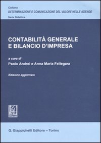 Beispielbild fr Contabilit generale e bilancio d'impresa (Determin. e comun. valore aziende. Didat.) zum Verkauf von medimops