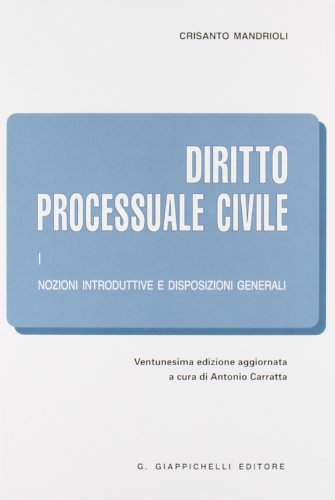 9788834817216: Diritto processuale civile. Nozioni introduttive e disposizioni generali (Vol. 1)