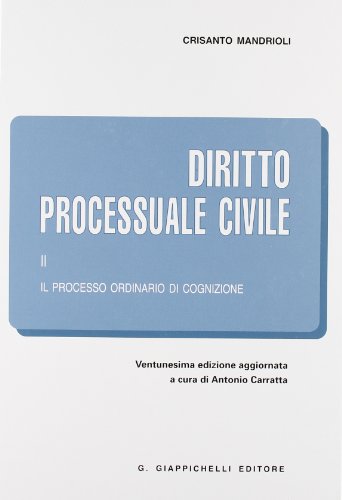9788834817223: Diritto processuale civile. Il processo ordinario di cognizione (Vol. 2)