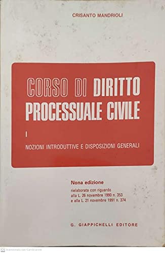 9788834830987: Corso di diritto processuale civile. Nozioni introduttive e disposizioni generali (Vol. 1)