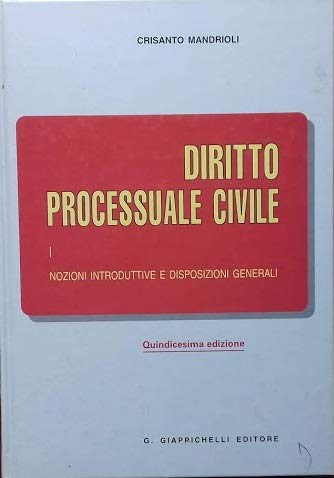 9788834833018: Diritto processuale civile. Nozioni introduttive e disposizioni generali (Vol. 1)