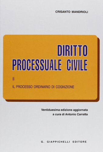 9788834837023: Diritto processuale civile. Il processo ordinario di cognizione (Vol. 2)