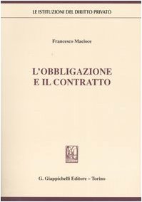 9788834843734: L'obbligazione e il contratto