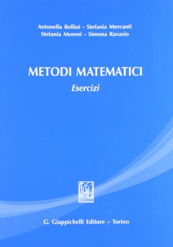 Stock image for Metodi matematici. Esercizi for sale by medimops