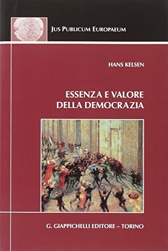 Essenza e valore della democrazia (9788834845110) by Unknown Author